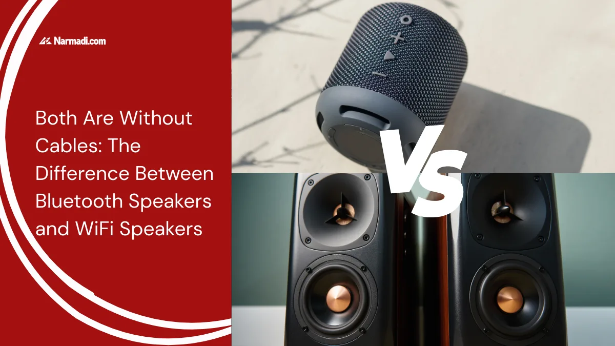Both Are Without Cables The Difference Between Bluetooth Speakers and WiFi Speakers - Update