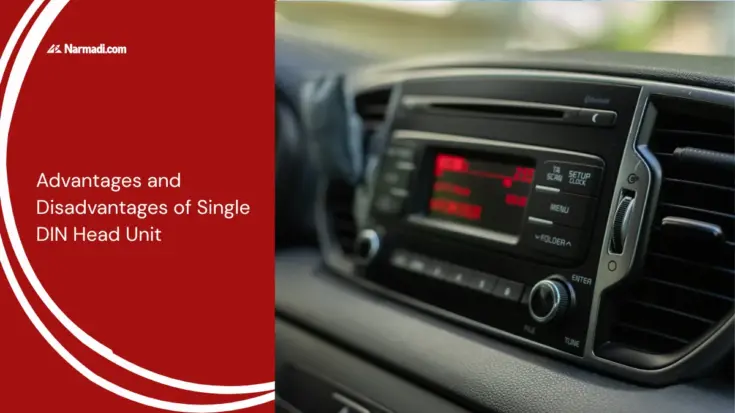 Advantages and Disadvantages of Single DIN Head Unit