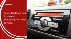 Single Din Head Unit Explained Everything You Need to Know - Update