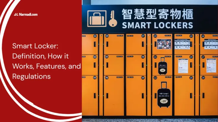 Smart Locker Definition, How it Works, Features, and Regulations - Update