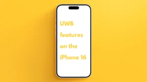 UWB features on the iPhone 16