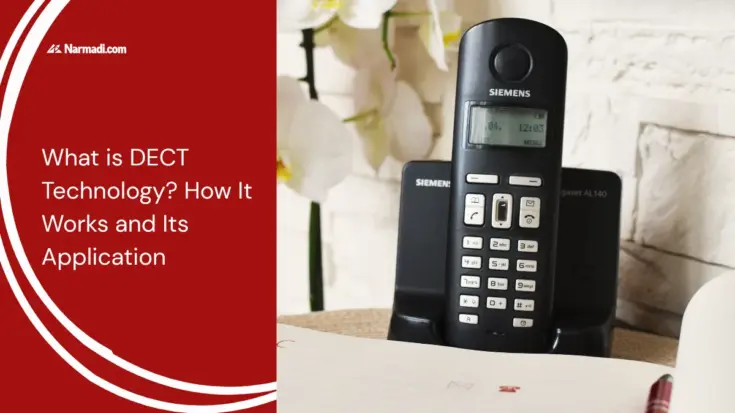 What is DECT Technology How It Works and Its Application