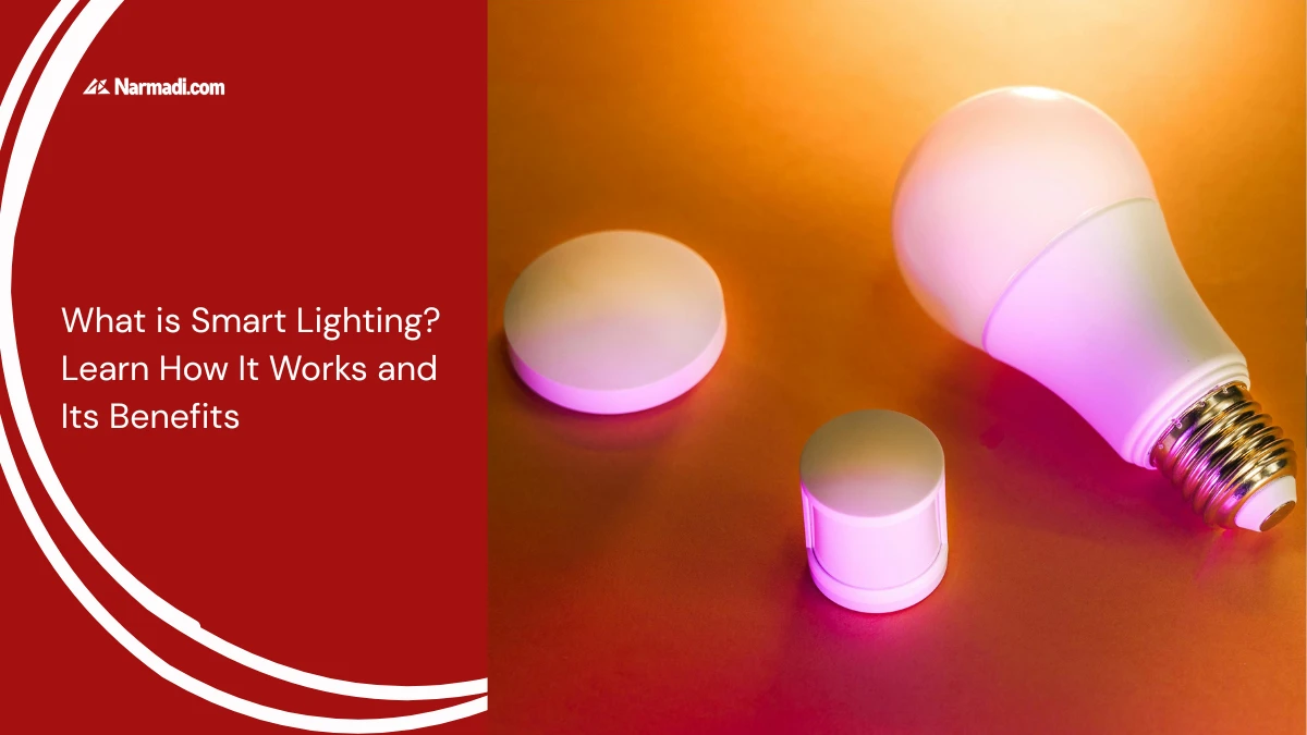 What is Smart Lighting Learn How It Works and Its Benefits
