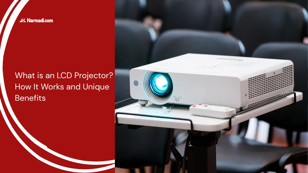 What is an LCD Projector How It Works and Unique Benefits