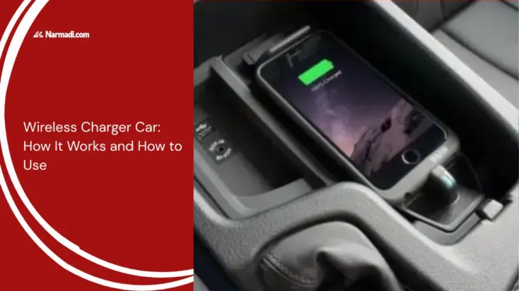 Wireless Charger Car: How It Works and How to Use