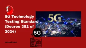 5G Technology Testing Standard (Decree 352 of 2024) - Update