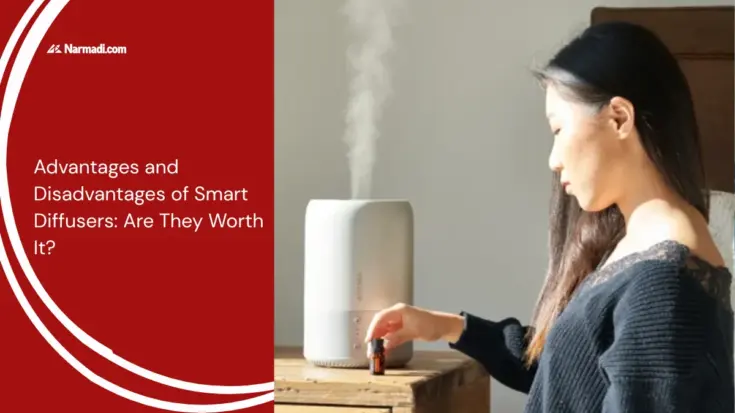 Advantages and Disadvantages of Smart Diffusers Are They Worth It