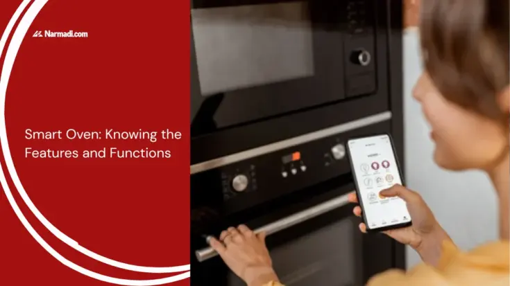 Smart Oven Knowing the Features and Functions