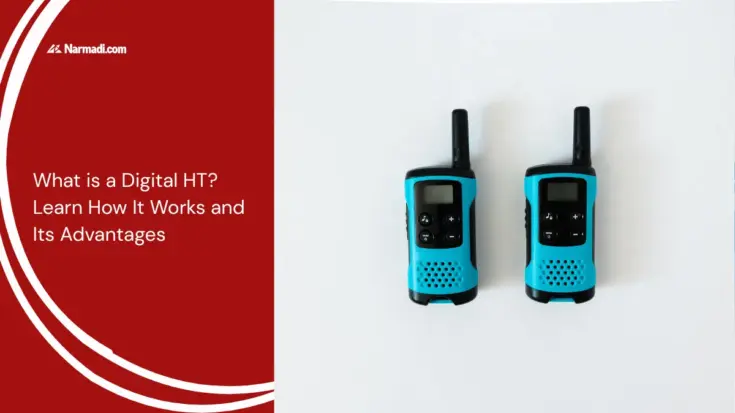 What is a Digital HT Learn How It Works and Its Advantages