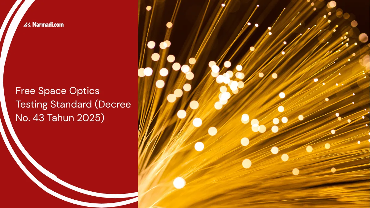 Free Space Optics Testing Standard (Decree No. 43 Tahun 2025)
