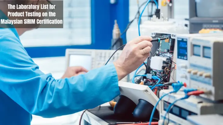Product Testing on the Malaysian SIRIM Certification 3