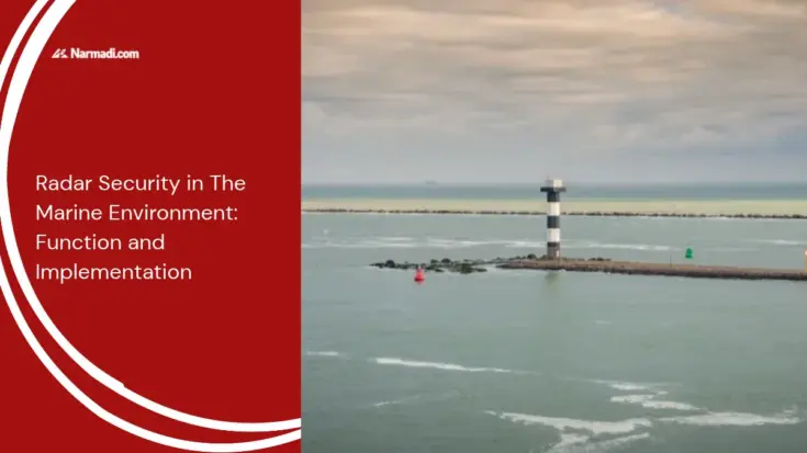 Radar Security in The Marine Environment Function and Implementation
