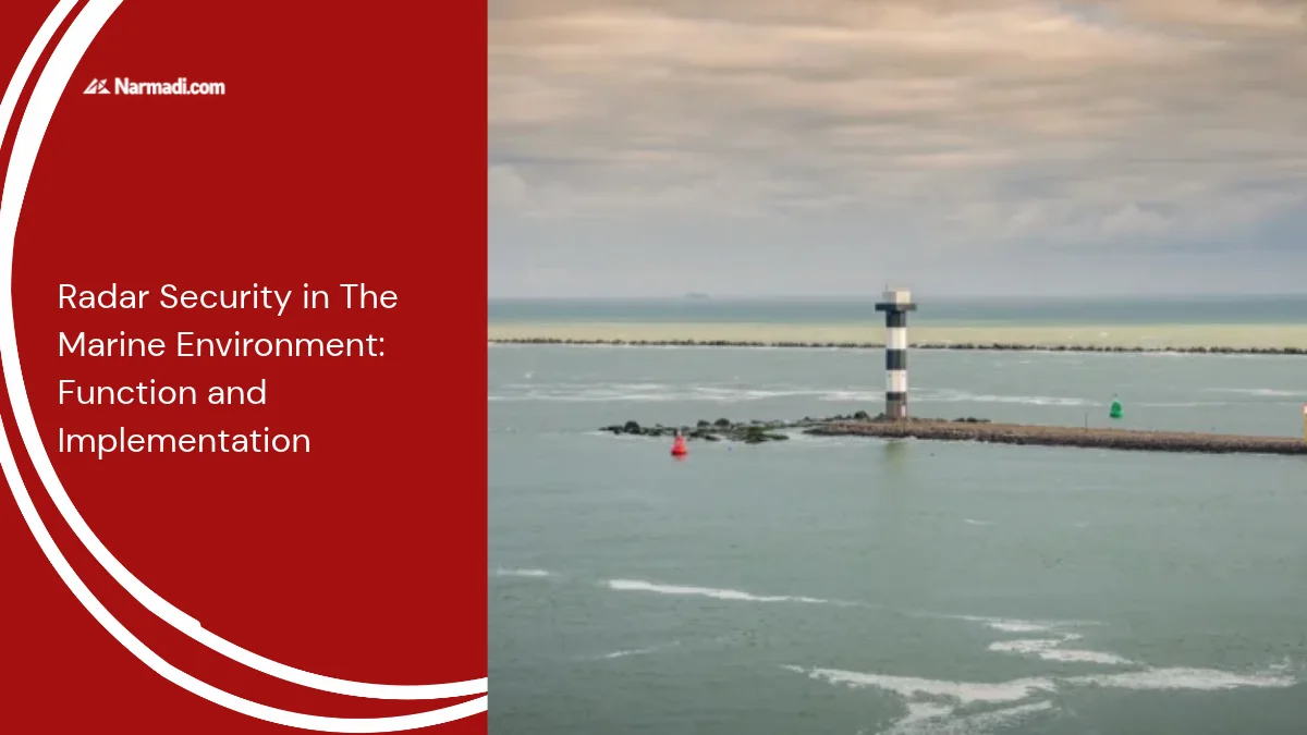 Radar Security in The Marine Environment Function and Implementation