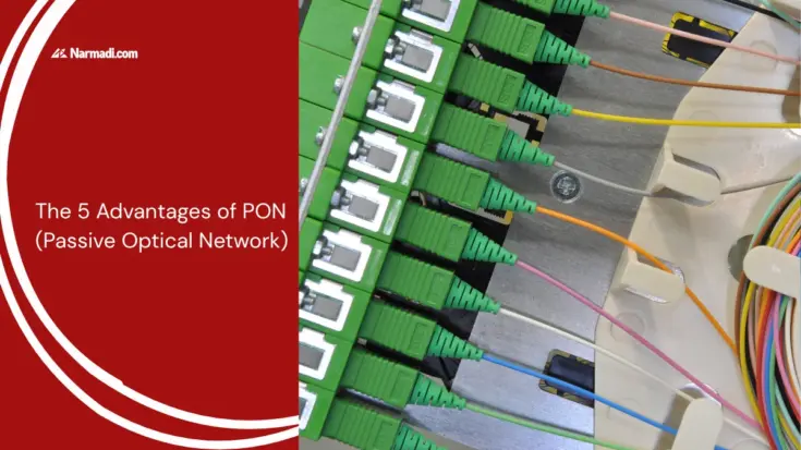The 5 Advantages of PON (Passive Optical Network)
