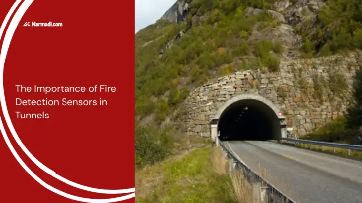 The Importance of Fire Detection Sensors in Tunnels