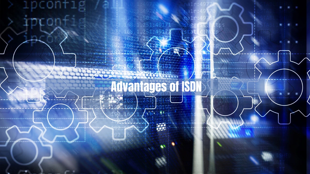 Unpacking the Advantages and Disadvantages of ISDN 2