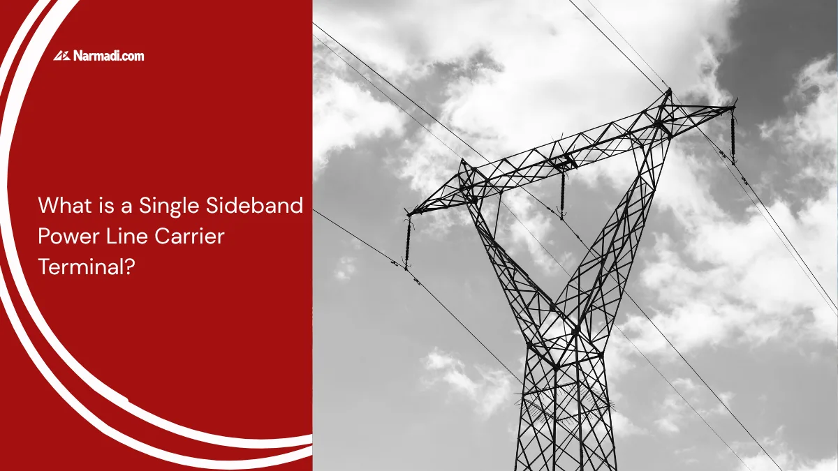 What is a Single Sideband Power Line Carrier Terminal