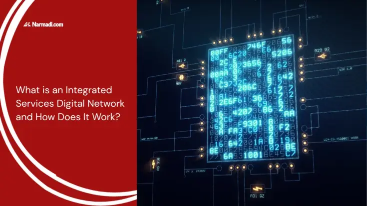 What is an Integrated Services Digital Network and How Does It Work