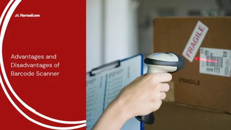 Advantages and Disadvantages of Barcode Scanner