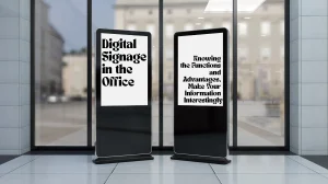 Digital Signage in the Office Knowing the Functions and Advantages, Make Your Information Interestingly 3