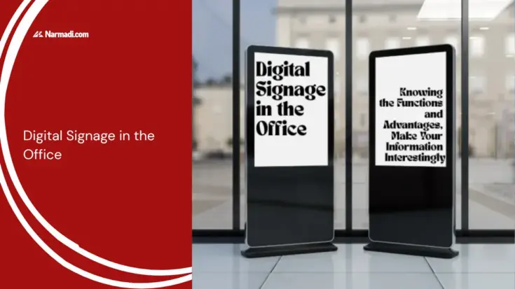 Digital Signage in the Office