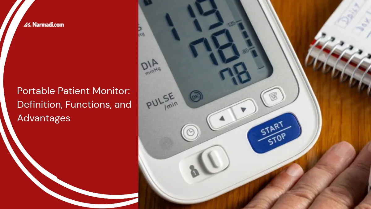 Portable Patient Monitor: Definition, Functions, and Advantages