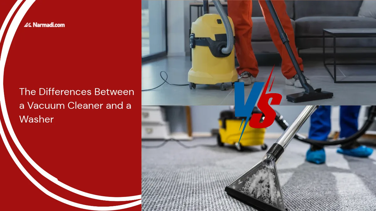 The Differences Between a Vacuum Cleaner and a Washer