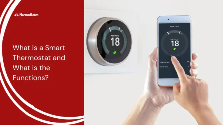 What is a Smart Thermostat and What is the Functions