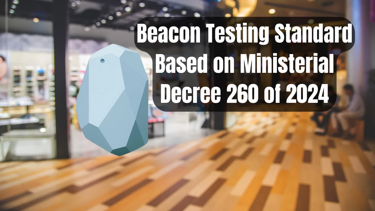 Beacon Testing Standard Based on Ministerial Decree 260 of 2024