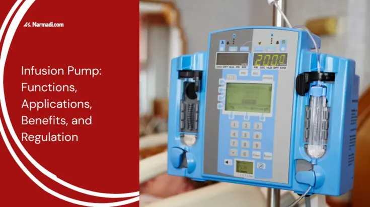 Update - Infusion Pump Functions, Applications, Benefits, and Regulation