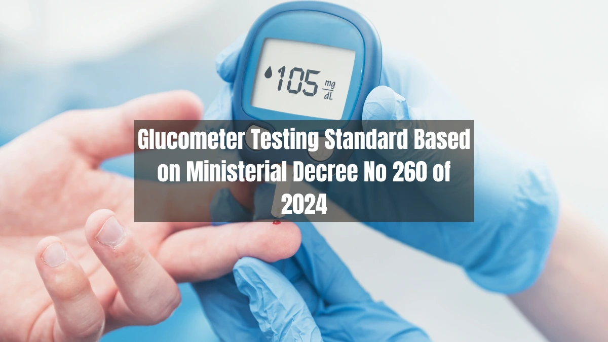 Glucometer Testing Standard Based on Ministerial Decree No 260 of 2024