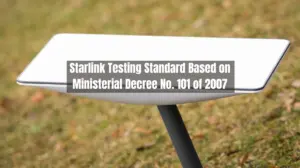 Starlink Testing Standard Based on Ministerial Decree No. 101 of 2007
