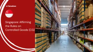 Singapore Affirming the Rules on Controlled Goods (CG)