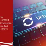 India Update for Notification 5-52024-TCTEC about Exemption and Acceptance Test Report Under MTCTE