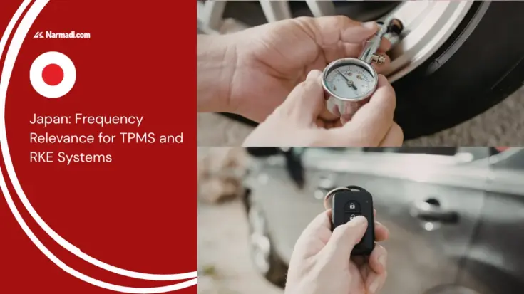 Japan: Frequency Relevance for TPMS and RKE Systems