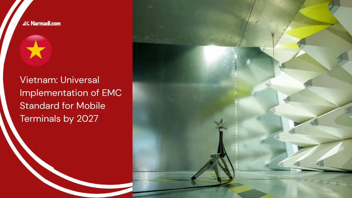 Vietnam Universal Implementation of EMC Standard for Mobile Terminals by 2027