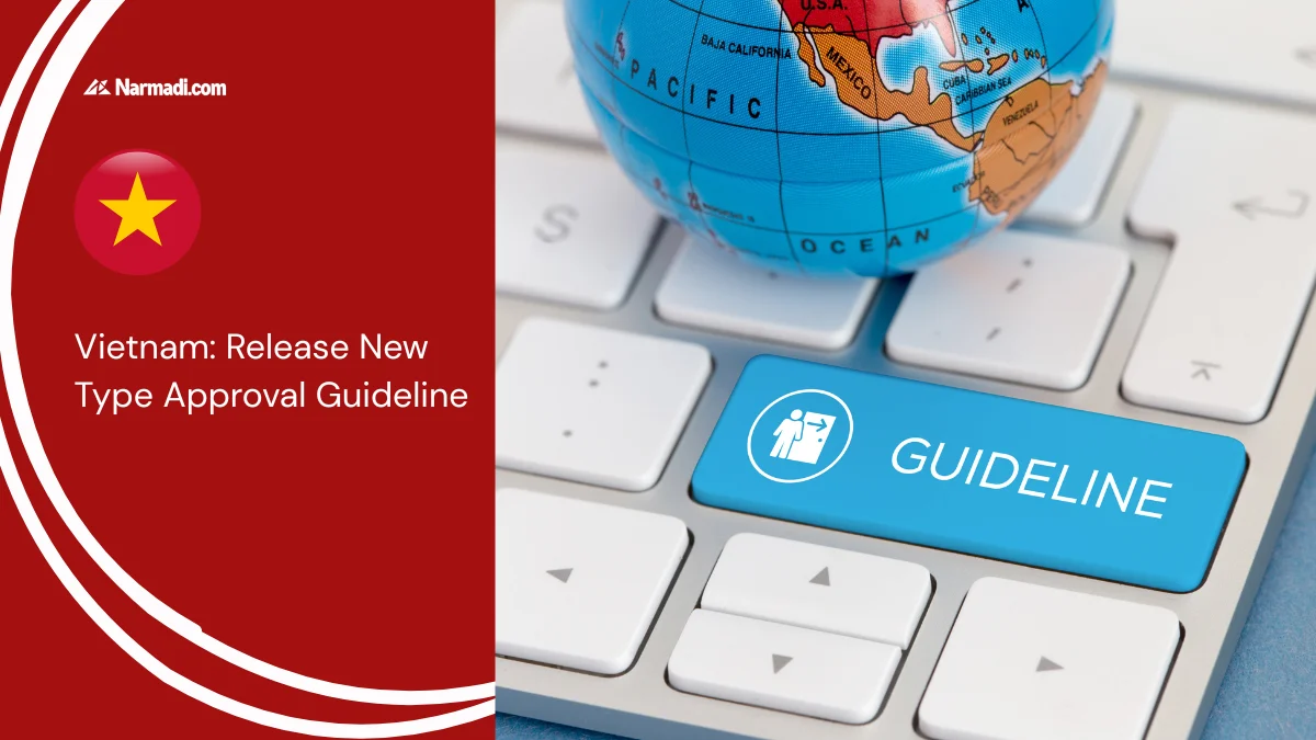 Vietnam Release New Type Approval Guideline