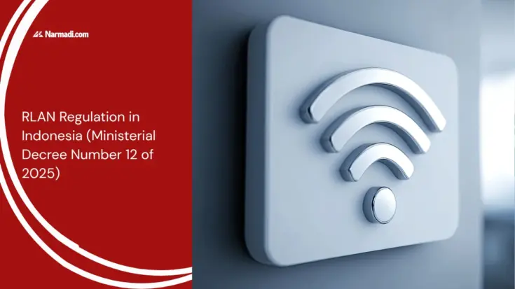 RLAN Regulation in Indonesia (Ministerial Decree Number 12 of 2025)