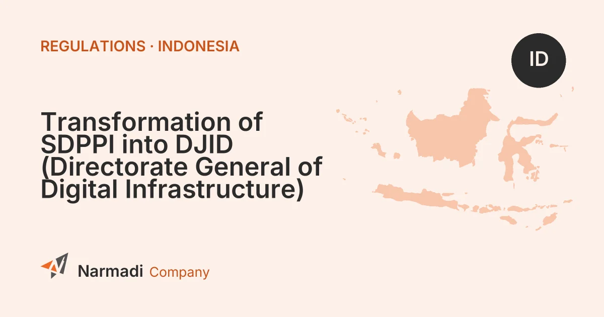 Transformation of SDPPI into DJID (Directorate General of Digital Infrastructure) Are there any Changes in Requirements for Certification?