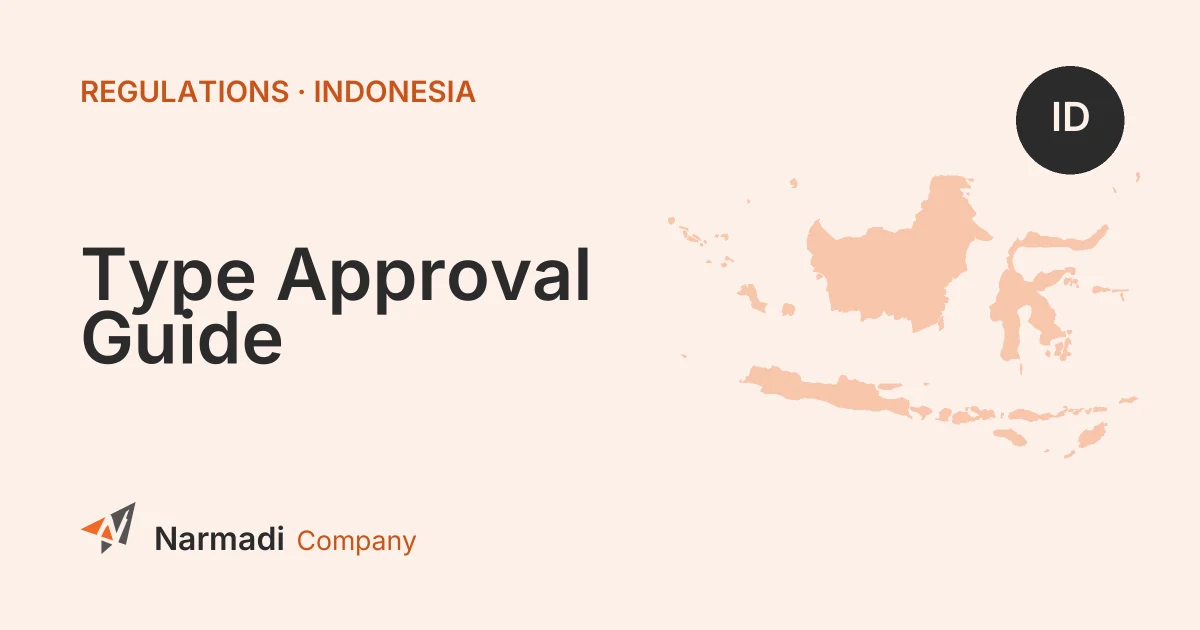 Indonesia Type Approval for Wireless and Telecom Products