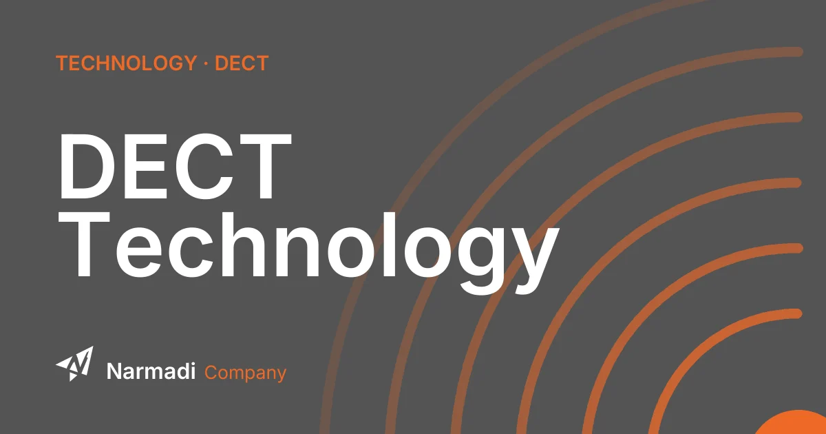 What is DECT Technology? How It Works and Its Application