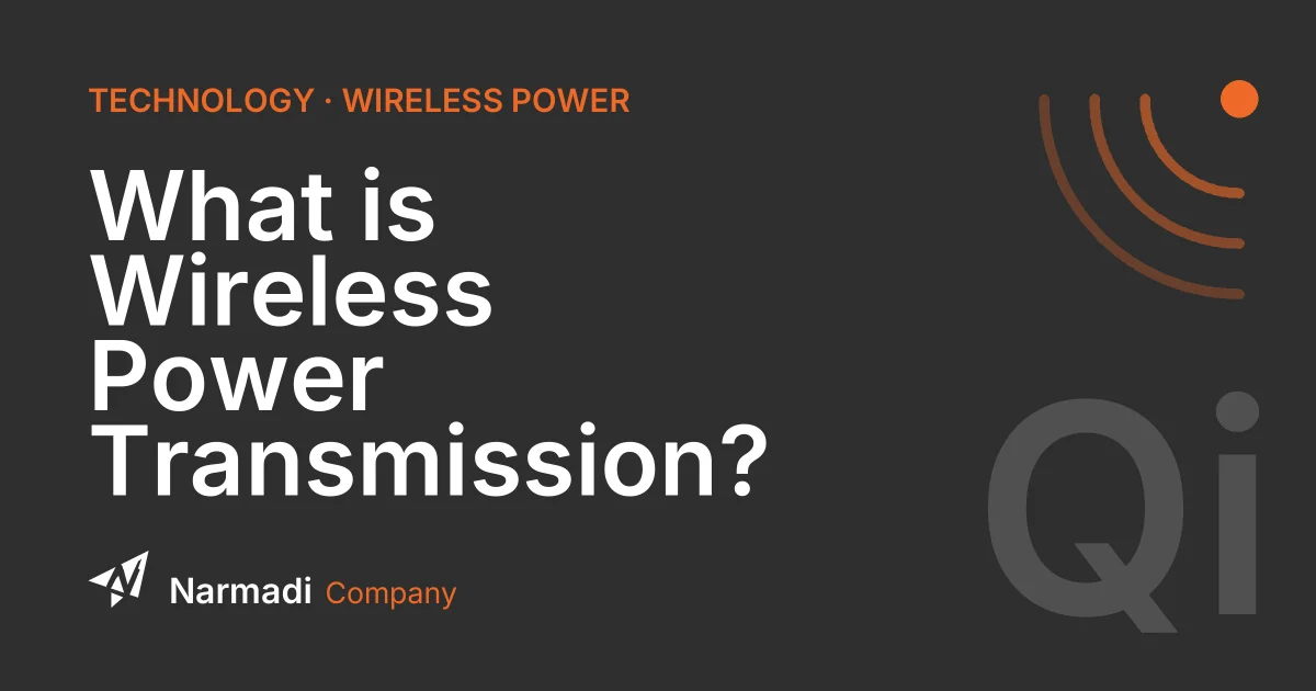 What is Wireless Power Transmission?
