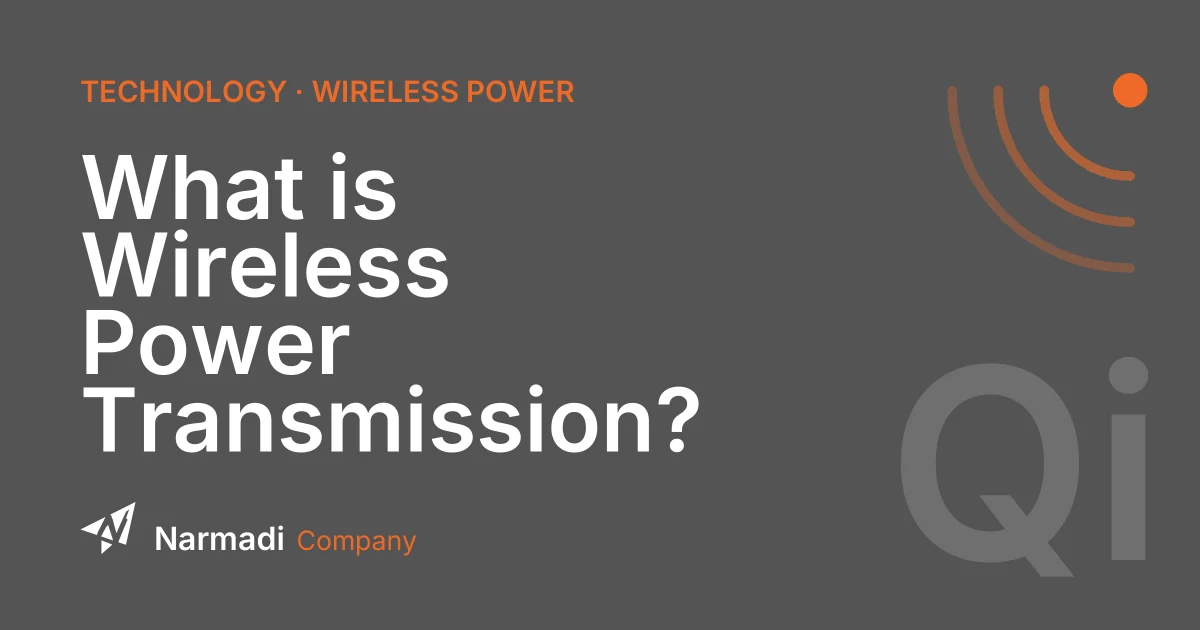 What is Wireless Power Transmission?