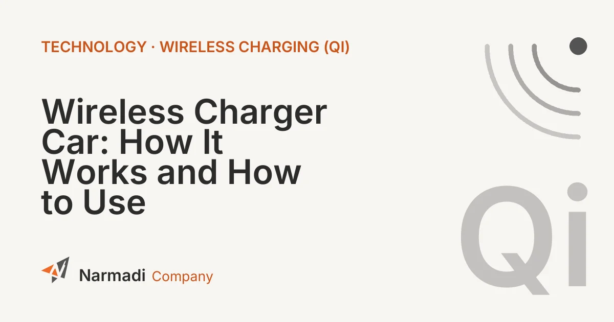 Wireless Charger Car: How It Works and How to Use