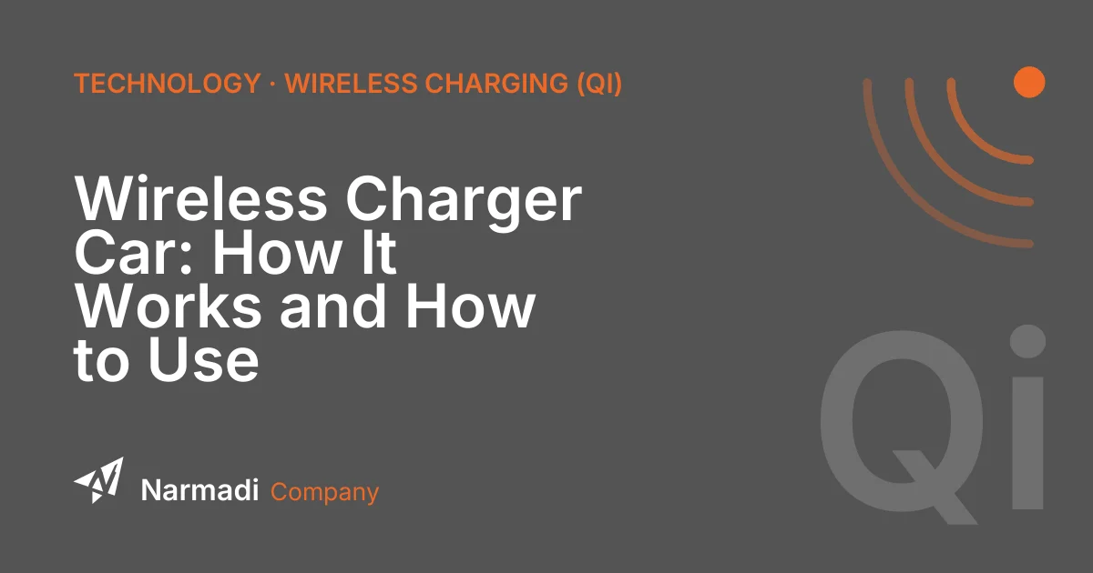 Wireless Charger Car: How It Works and How to Use