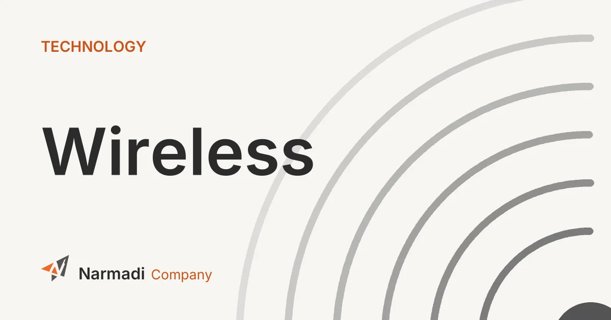 What is Wireless? Learn Its History, Types of Technology, and The Newest Innovations