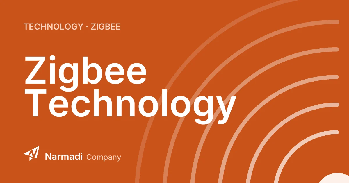 What is Zigbee Technology?  Learn How It Work and Its Advantages