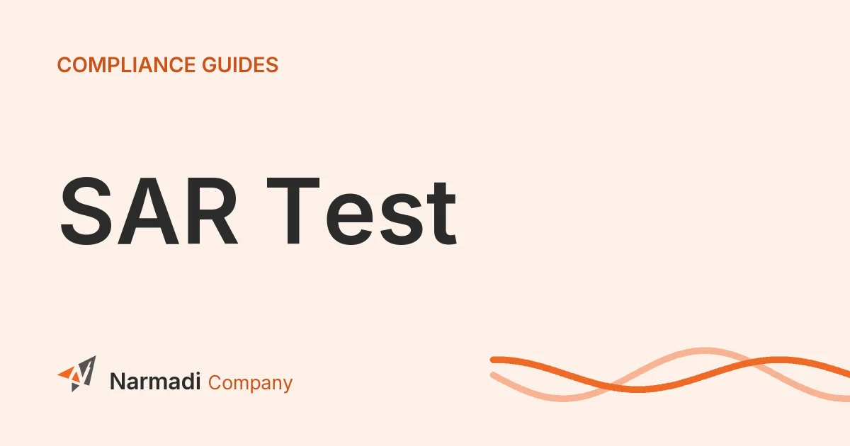 What is the Specific Absorption Rate Test? Learn Its Process and Scope