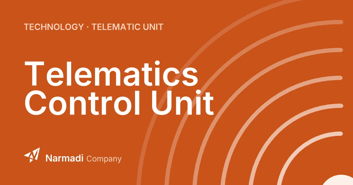 What is Telematics Control Unit? Learn How it Work and Functions