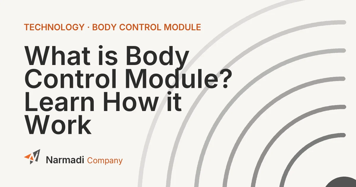 What is Body Control Module? Learn How it Work